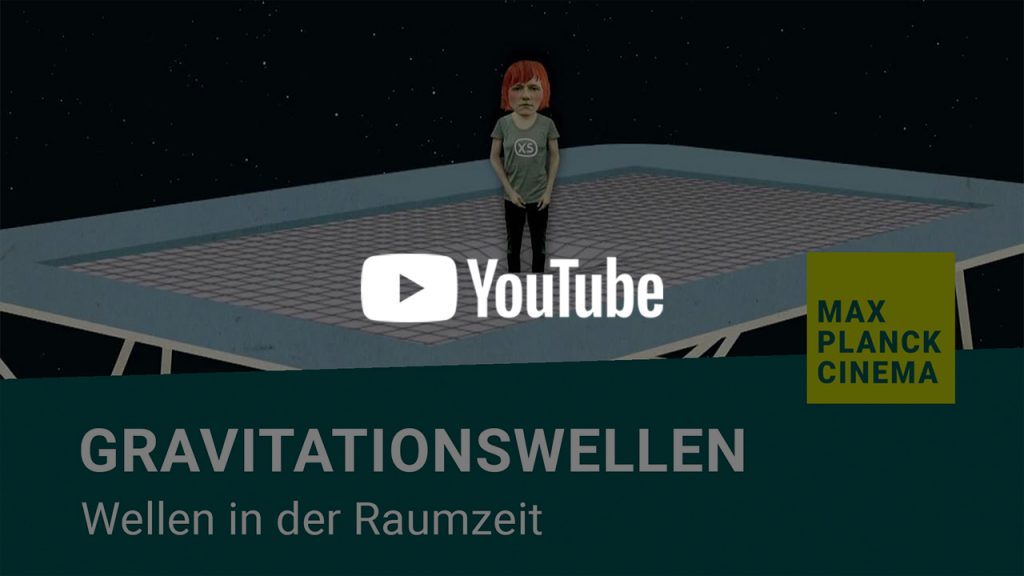 Gravitationswellen - Wellen in der Raumzeit | Max-Planck-Cinema