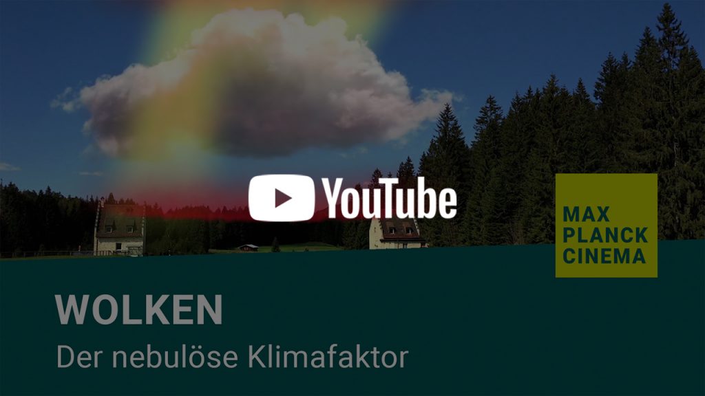 Wolken - der nebulöse Klimafaktor | Max-Planck-Cinema