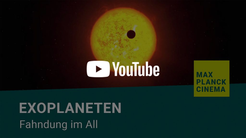 Exoplaneten - Fahndung im All | Max-Planck-Cinema